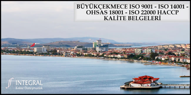 buyukcekmece-iso-9001-iso-14001-ohsas-18001-iso-22000-haccp-kalite-belgesi - Büyükçekmece ilçesi, İstanbul ilimizin Avrupa Yakası'nda bulunan ilçelerimizden birisidir. 