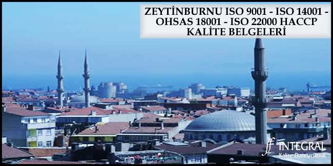 zeytinburnu-iso-9001-iso-14001-ohsas-18001-iso-22000-haccp-kalite-belgesi - Zeytinburnu ilçesi, İstanbul ilimizin Avrupa Yakası'nda bulunan ilçelerimizden birisidir. 