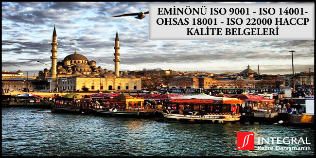eminonu-iso-9001-iso-14001-ohsas-18001-iso-22000-haccp-kalite-belgesi - Eminönü semti, İstanbul ilimizin Avrupa Yakası'nda bulunan semtlerimizden birisidir.