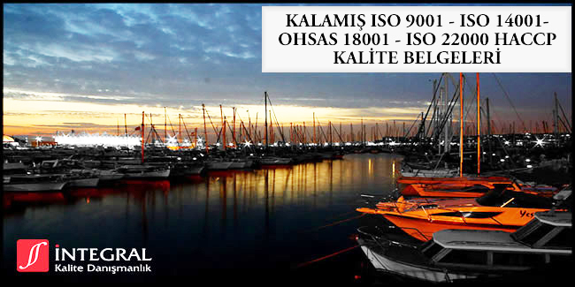 kalamis-iso-9001-iso-14001-ohsas-18001-iso-22000-haccp-kalite-belgesi - Kalamış semti, İstanbul ilimizin Anadolu Yakası'nda bulunan semtlerimizden birisidir.