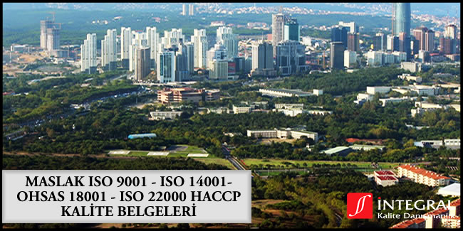 maslak-iso-9001-iso-14001-ohsas-18001-iso-22000-haccp-kalite-belgesi - Maslak semti, İstanbul ilimizin Avrupa Yakası'nda bulunan semtlerimizden birisidir.
