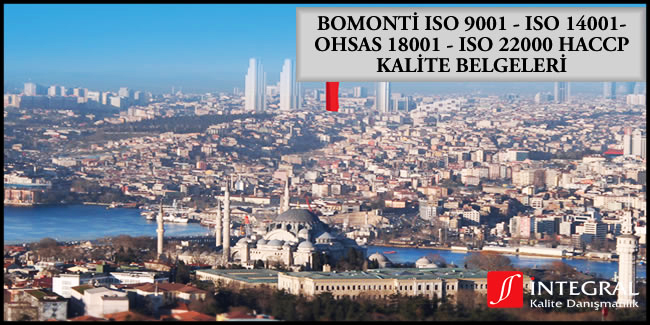 bomonti-iso-9001-iso-14001-ohsas-18001-iso-22000-haccp-kalite-belgesi - Bomonti semti, İstanbul ilimizin Avrupa Yakası'nda bulunan semtlerimizden birisidir.