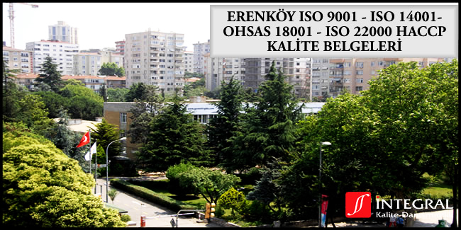 erenkoy-iso-9001-iso-14001-ohsas-18001-iso-22000-haccp-kalite-belgesi - Erenköy semti, İstanbul ilimizin Anadolu Yakası'nda bulunan semtlerimizden birisidir.