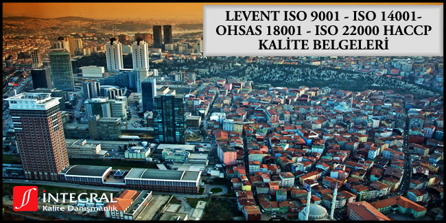 levent-iso-9001-iso-14001-ohsas-18001-iso-22000-haccp-kalite-belgesi - Levent semti, İstanbul ilimizin Avrupa Yakası'nda bulunan semtlerimizden birisidir.